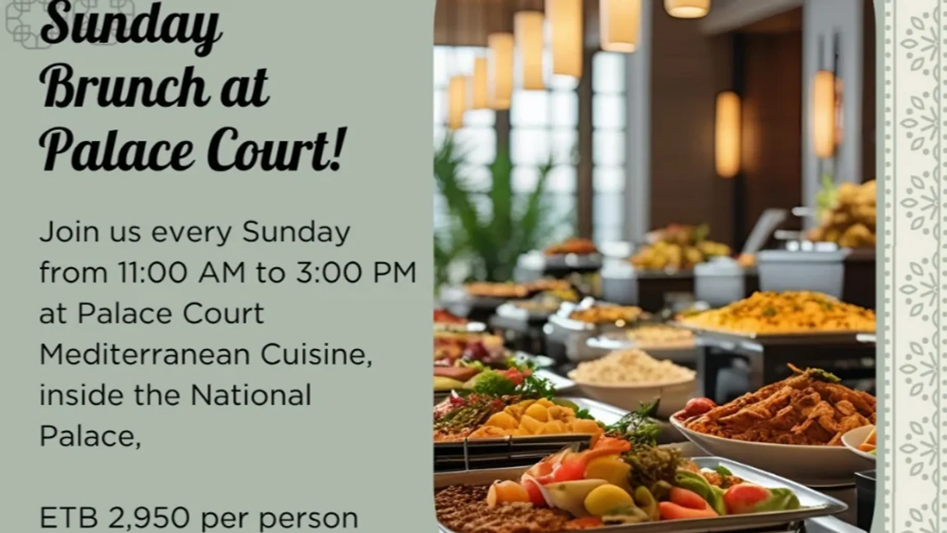 Sunday Brunch at Palace Court!