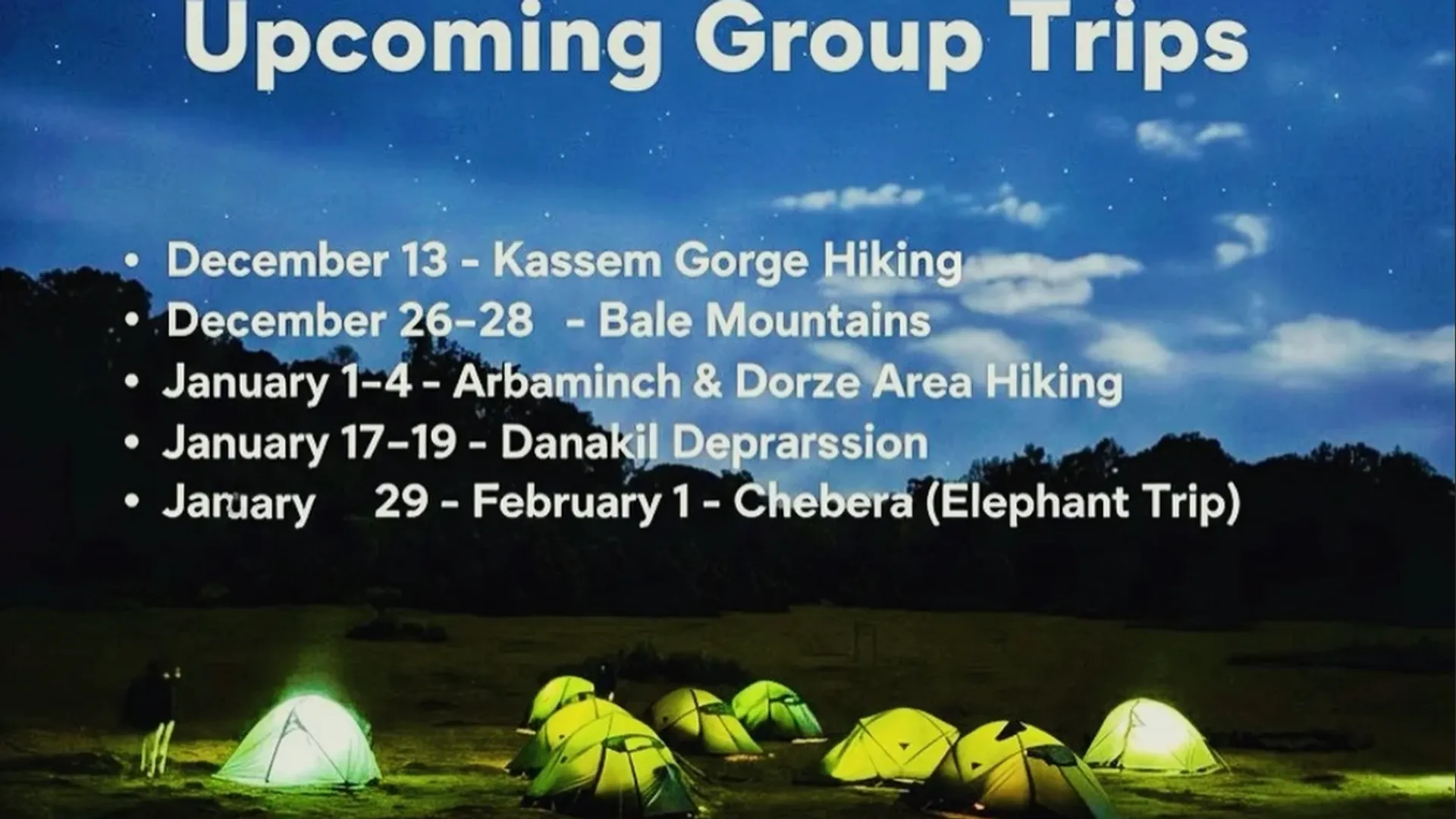 Several upcoming trips for you to join