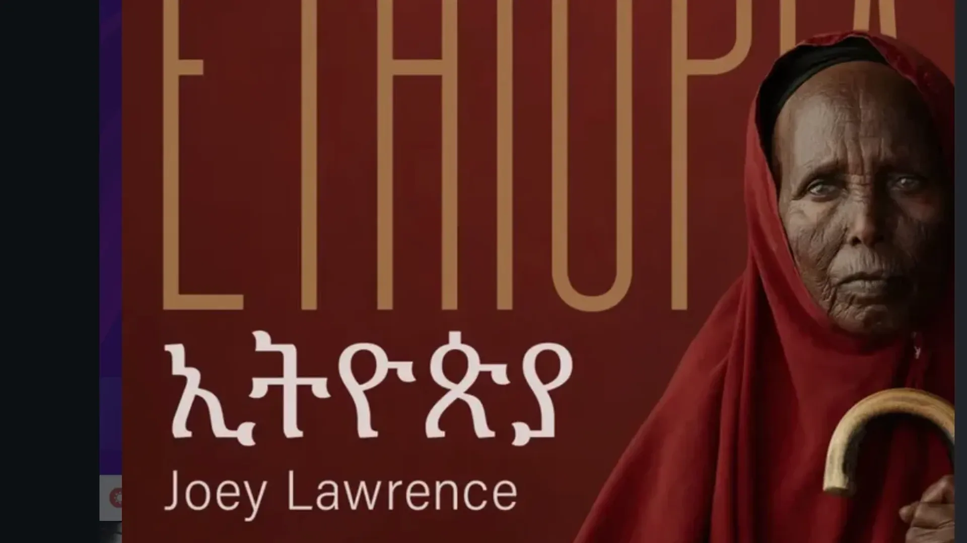 ETHIOPIA - a solo exhibition by photographer Joey Lawrence